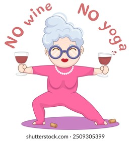 Happy old woman making yoga with wine on white background. Funny yoga. Vector illustration for poster, banner, flyer, party invitation, postcard, t-shirt print, stickers, greeting card