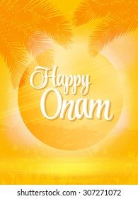Happy Onam Background for Flyer or Poster. Yellow Sun, Palms and water reflect.