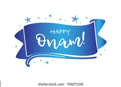 Happy Onam, beautiful greeting card poster with calligraphy white text word blue ribbon flag. Hand drawn design elements, handwritten modern brush lettering white background isolated vector