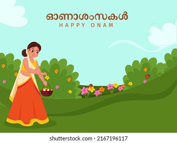 Happy Onam Font Written In Malayalam Language With Beautiful South Indian Young Lady Plucking Flowers On Garden View.