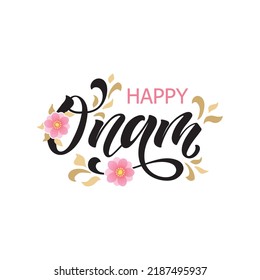 Happy Onam hand drawn lettering typography. Indian holiday. Modern brush ink calligraphy with flowers and leaves. Vector illustration for greeting card, banner, poster, title, emblem, label, tag