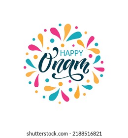 Happy Onam hand drawn lettering typography. Indian holiday. Modern brush ink calligraphy. Vector colorful illustration for greeting card, banner, poster, title, emblem, label, tag