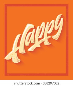 Happy orange lettering vector