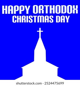 Happy Orthodox Christmas Day with beautiful view