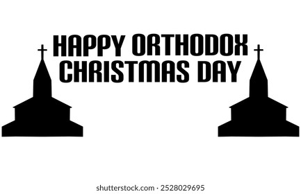 Happy Orthodox Christmas Day with beautiful view