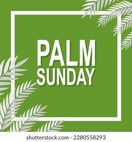 Happy palm sunday with beautiful view