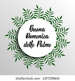 Happy Palm Sunday. Translation from in Italian: Happy Palm Sunday. quote to design greeting card, poster, banner, t-shirt and other, vector illustration. Buona Domenica delle Palme