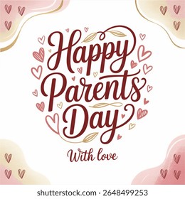 Happy Parents Day wishes calligraphy and doodles heart. Handwritten phrase with elegant lettering Greeting card vector design isolated on  white background
