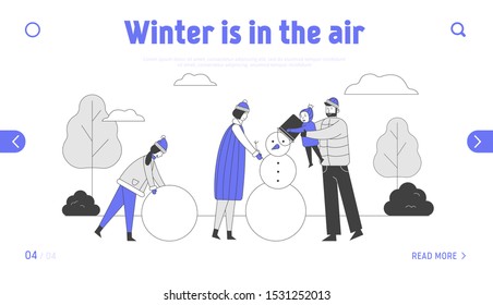 Happy Parents with Kids Making Snowman Website Landing Page. Father Hold Baby on Hands Put Bucket on Snowman Head. Daughter Rolling Snow Ball Web Page Banner. Flat Vector Illustration, Line Art