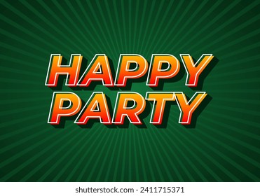 Happy party. text effect design in modern style.eye catching color. 3D look