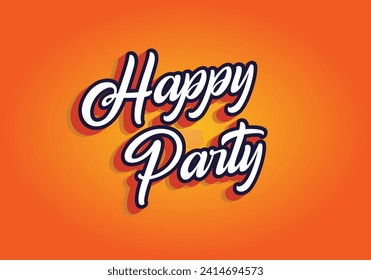 Happy party. text effect design in modern style.eye catching color. 3D look