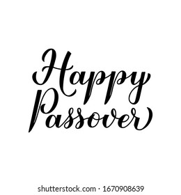 Happy Passover calligraphy hand lettering isolated on white. Jewish holiday Easter. Easy to edit vector template for typography poster, greeting card, banner, invitation, postcard, flyer, sticker, etc