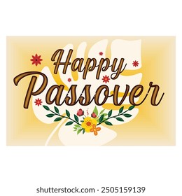 Happy Passover. Hand lettering text with flowers and leaves isolated on white background. flat vector modern illustration 