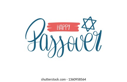 Happy Passover handwritten lettering. Also Pesach. Jewish holiday. Poster, postcard, greeting card, invitation, banner or background. Vector illustration