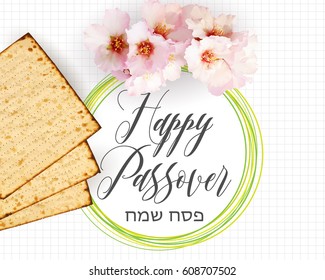 Happy Passover, traditional jewish holiday background. Matzah bread, almond flowers and text (happy peach on Hebrew), vector illustration.