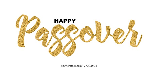 Happy Passover traditional Jewish Holiday handwritten text, vector illustration. Calligraphic glitter letters isolated on white background for greeting cards, banners, graphic design.