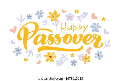 Happy Passover vector hand lettering with flowers. Jewish holiday Easter. Template for typography poster, greeting card, banner, invitation, postcard, flyer, sticker. Illustration isolated on white