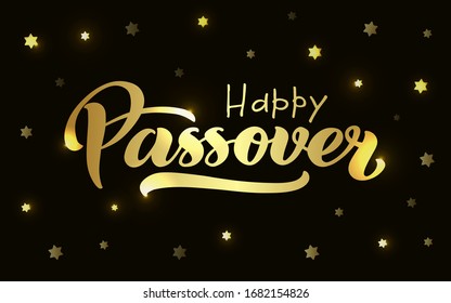 Happy Passover vector hand lettering. Jewish holiday Easter. Calligraphy template for typography poster, greeting card, banner, invitation, postcard, flyer, sticker. Gold illustration on black