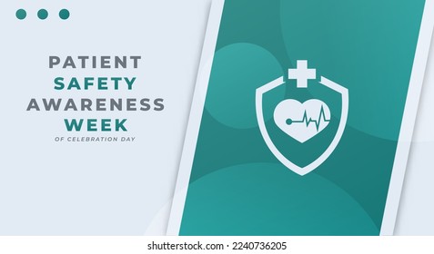 Happy Patient Safety Awareness Week Celebration Vector Design Illustration for Background, Poster, Banner, Advertising, Greeting Card