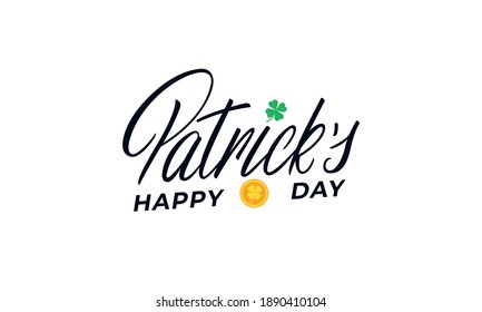 Happy Patrick's Day. Vector illustration of Saint Patrick's Day lettering calligraphy label