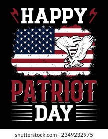 HAPPY PATRIOT DAY T SHIRT