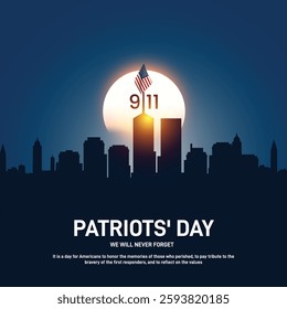 Happy patriots' day. patriots' day concept, banner, poster, postcard, social media post, background, backdrop, template, web banner, cover design etc. We will never forget. 9.11