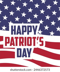 Happy Patriots Day United States of America