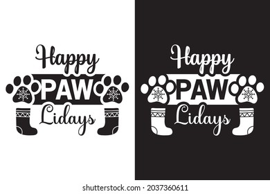 Happy Paw Lidays, Christmas Dog T shirt design