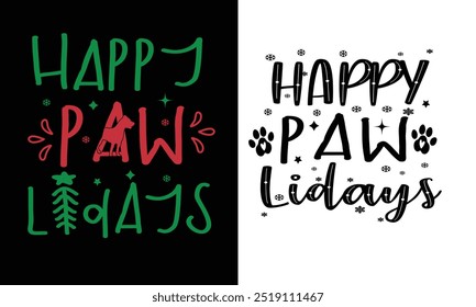 Happy Paw lidays Design.Dog mom Design.