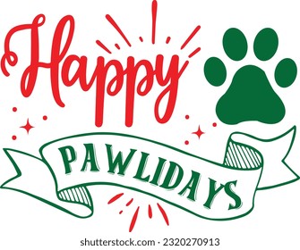 Happy pawlidays svg, Dog Christmas svg design, pet Christmas svg file