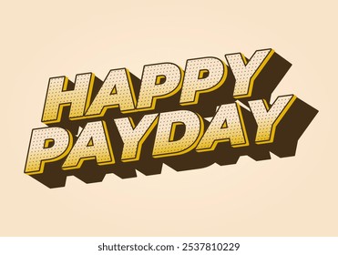 Diseño de efecto de texto de feliz día de pago para anuncios de redes sociales. Estilo 3D