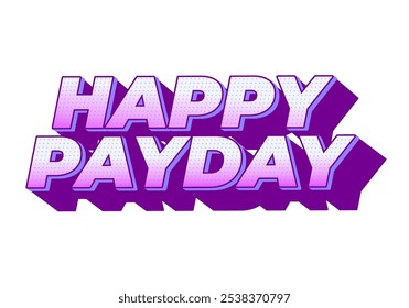 Diseño de efecto de texto de feliz día de pago para anuncios de redes sociales. Estilo 3D