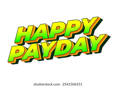 Diseño de efecto de texto de feliz día de pago para anuncios de redes sociales. Estilo 3D