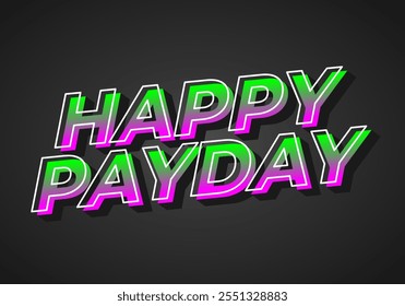Diseño de efecto de texto de feliz día de pago para anuncios de redes sociales. Estilo 3D