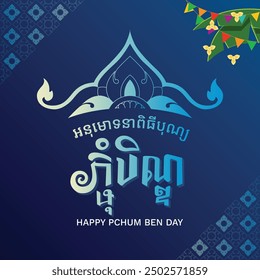 Happy Pchum Ben day Festival is a khmer Text and element Cambodia background, Cambodia traditional ,image province in khmer at style vector drawing template isolation