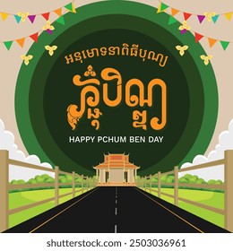 Happy Pchum Ben Day, Khmer Pchum Ben