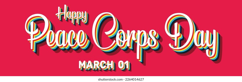 Happy Peace Corps Day, March 01. Calendar of March Retro Text Effect, Vector design