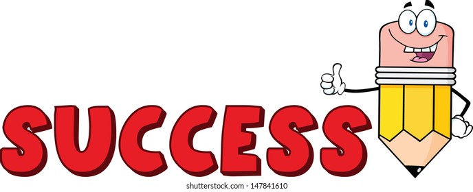 Happy Pencil Cartoon Character Giving A Thumb Up With Text Success