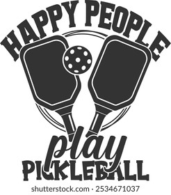 Happy People Play Pickleball - Pickleball Illustration