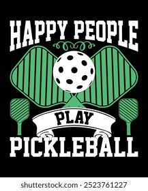 Happy people Play Pickleball t shirt design vector. illustration