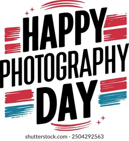 Happy Photography Day typography t shirt design Vector