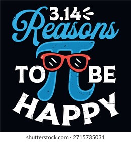 Happy Pi Day 3.14 Math Lover Funny Pi Day T-shirt Design