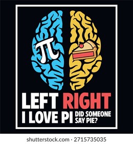 Happy Pi Day 3.14 Math Lover Funny Pi Day T-shirt Design