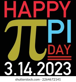 happy pi day 3.14.2023, pi vector t-shirt eps vector file