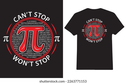 Happy pi day can't stop won't stop t-shirt design vector