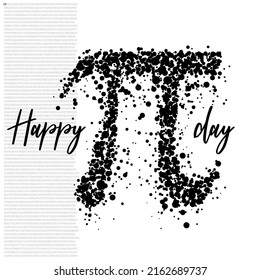 Happy Pi Day! Celebrate Pi Day. Mathematical constant. March 14th (314). Ratio of a circle’s circumference to its diameter. Constant number Pi
