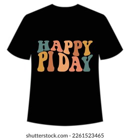 Happy Pi Day Shirt Print Template, Pi day Vector Graphics, funny math design, and gift