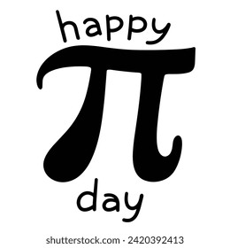 Happy Pi Day text banner in black color. Handwriting World Sleep Day inscription isolated on white background