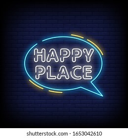 Happy Place Neon Signs Style Text Vector