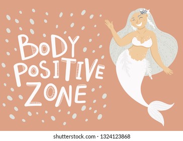 Happy plus size Siren. Beautiful body positive Mermaid. Vector lettering. Social media, poster, greeting card, gift, banner, textile, T-shirt, mug design element.